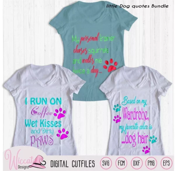 Dog owner quote bundle, run on coffee dog quote, wet kisses svg, dog paws svg, dxf files, svg for cricut, Scanncut fcm file, funny word puns