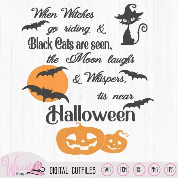 Halloween countdown, When witches quote, halloween sign svg, Black cats svg, Moon whisper, cricut svg, scanncut files, halloween decoration