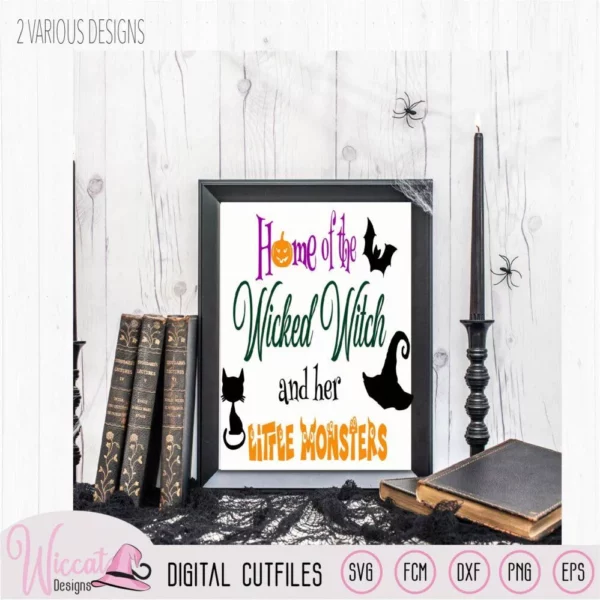 Home of the wicked witch quote, halloween sign svg, black cat witch hat, cricut svg, scanncut files, halloween decoration, plotter file