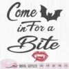 Come in for a bite, doormat quote, halloween sign svg, vampire lips and bat, cricut svg, scanncut files,