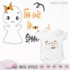 Too Cute to spook, Cute ghost quote, little ghosts, DIY decoration, halloween boys and girls, scanncut fcm, cricut svg, vinyl craft