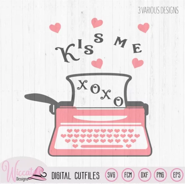 Valentine typewriter, kiss me quote, be mine digital cut file, vinyl craft, scanncut file, Cricut svg, plotter file, love quote,