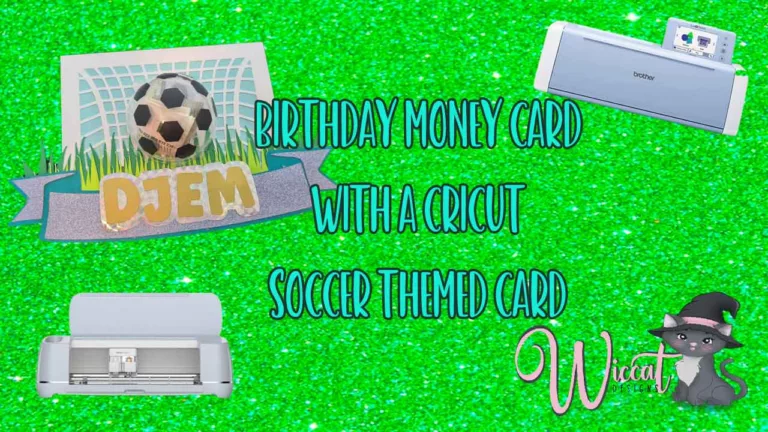 Soccer Goal: A DIY Soccer-Themed Money Birthday Card with Cricut