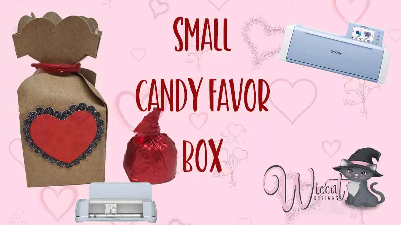 Craft a Charming Candy Box with Your Cricut, Scanncut, or Silhouette